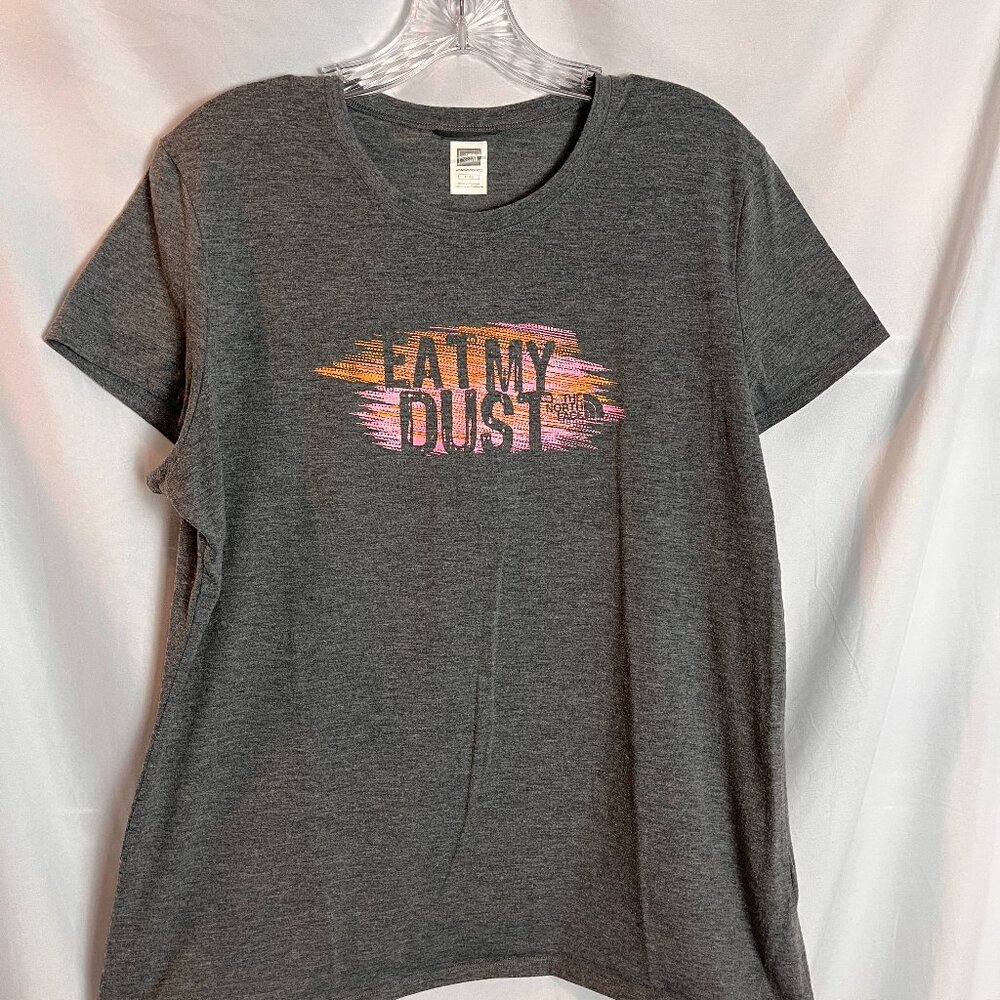 Women's Grey The North Face "EAT MY DUST", short slv T shirt Size XL
